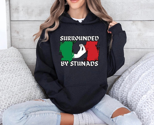 Surrounded By Stunads - DTF Transfer
