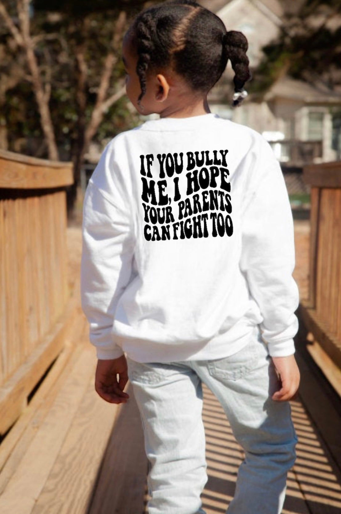 Sudadera If You Bully Me (talla grande para jóvenes)