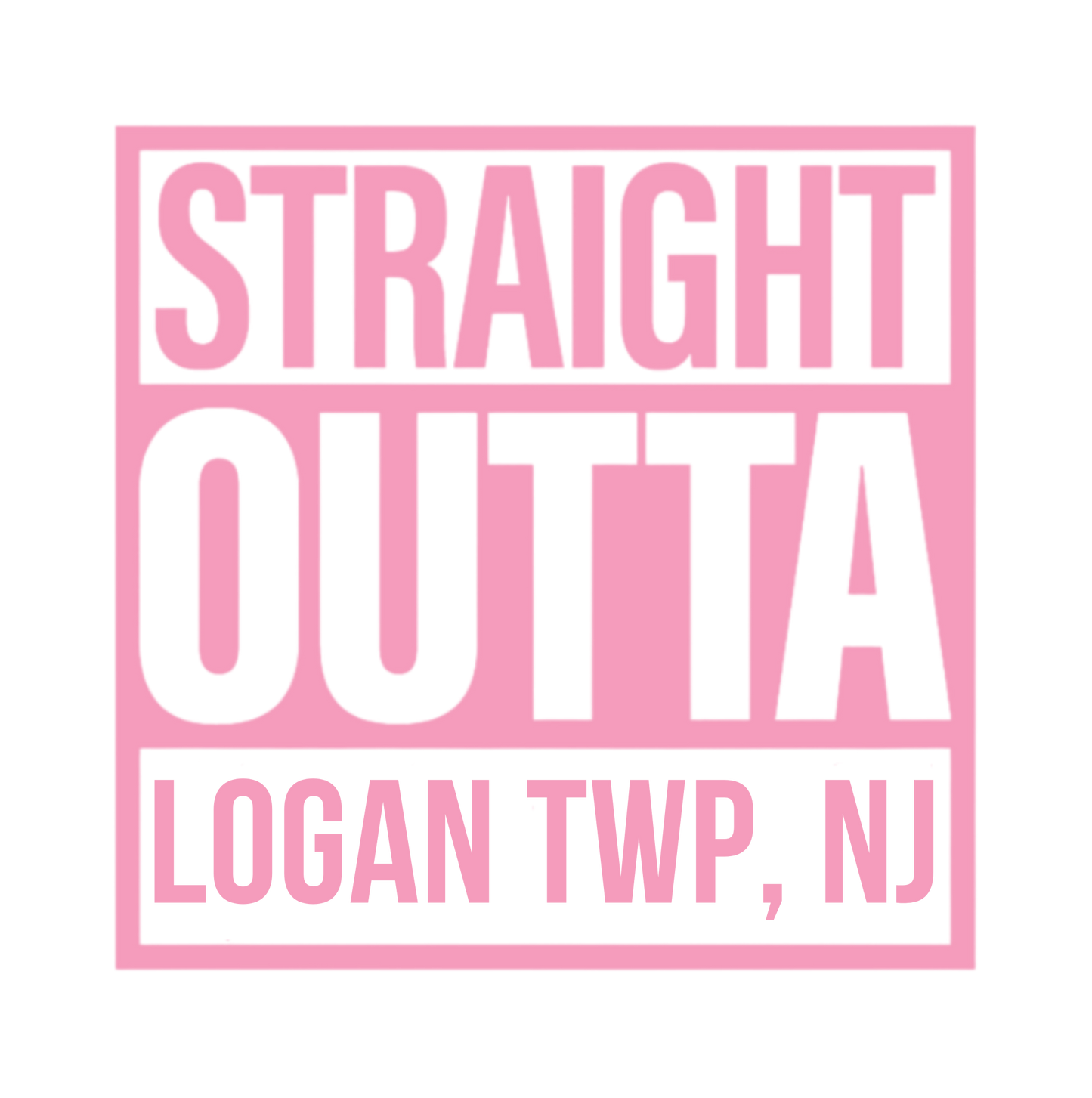 Straight Outta Logan Twp - Screen Print Transfer (Bundle)