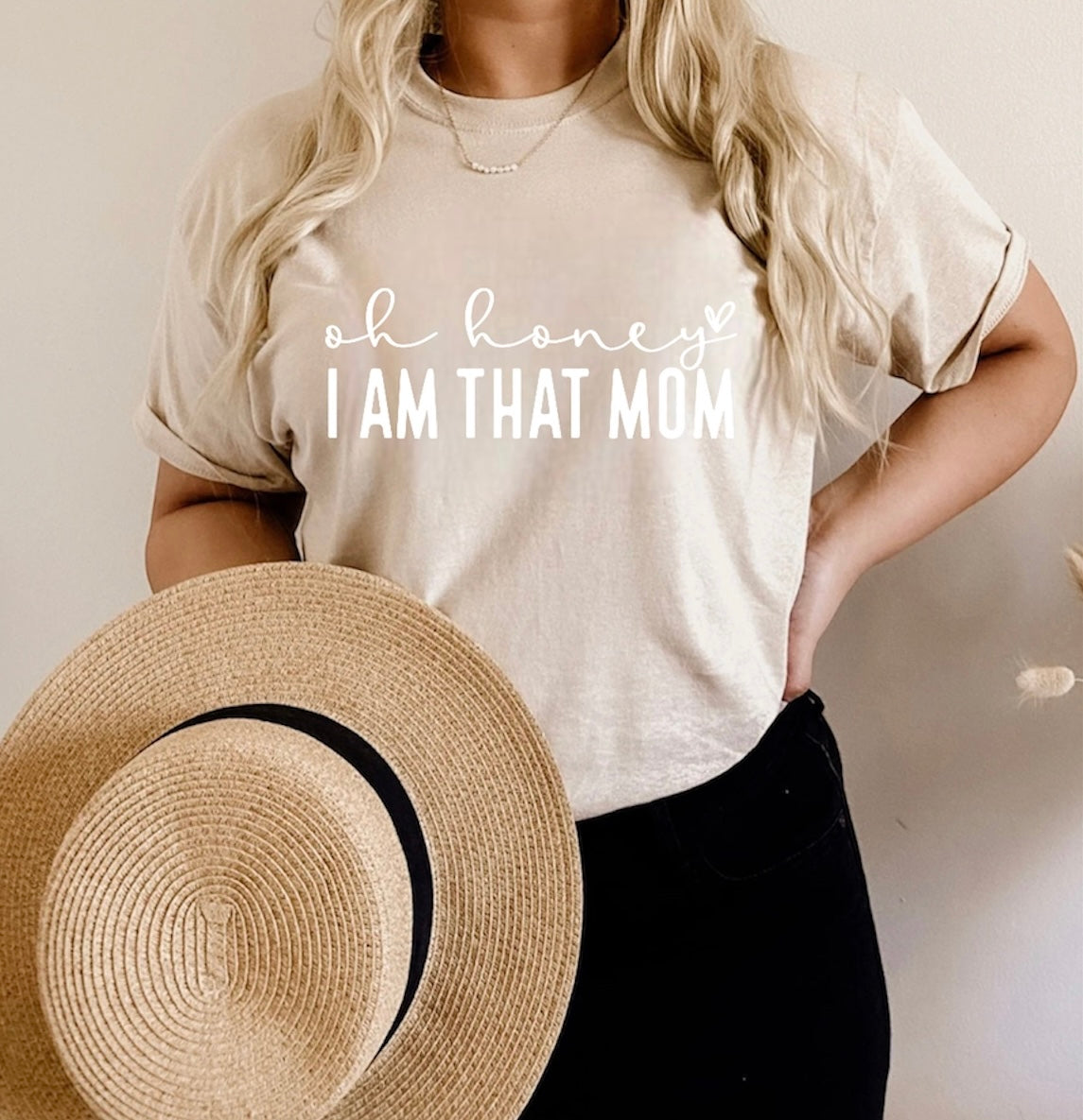 Oh cariño, yo soy esa mamá - Camiseta